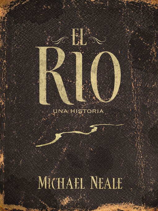 Title details for El río by Michael Neale - Available